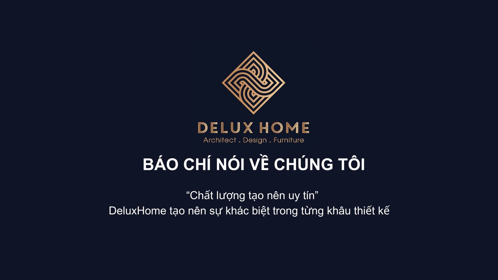 Báo chí nói về DeluxHome